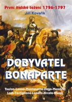 Dobyvatel Bonaparte - Jiří Kovařík