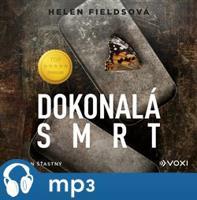 Dokonalá smrt, mp3 - Helen Fieldsová