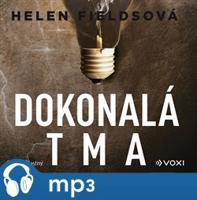 Dokonalá tma, mp3 - Helen Fieldsová