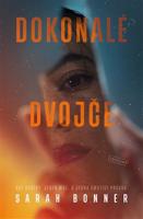 Dokonalé dvojče - Sarah Bonner