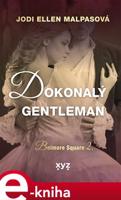 Dokonalý gentleman - Jodi Ellen Malpasová