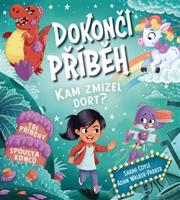 Dokonči příběh - Kam zmizel dort? - Sarah Coyleová