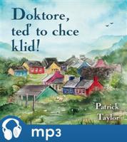 Doktore, teď to chce klid!, mp3 - Patrick Taylor