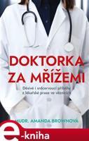 Doktorka za mřížemi - Amanda Brownová