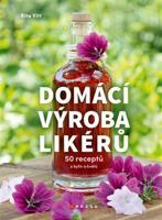 Domácí výroba likérů - Rita Vitt