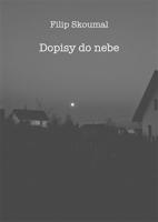 Dopisy do nebe - Filip Skoumal