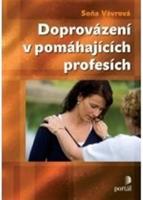 Doprovázení v pomáhajících profesích - Soňa Vávrová