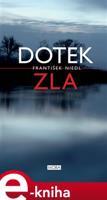 Dotek zla - František Niedl