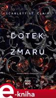 Dotek zmaru - Scarlett St. Clair