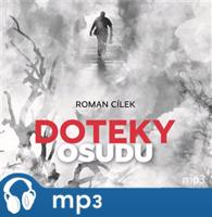 Doteky osudu, mp3 - Roman Cílek