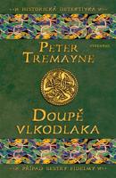 Doupě vlkodlaka - Peter Tremayne