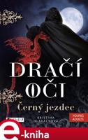 Dračí oči – Černý jezdec - Kristina Hlaváčková