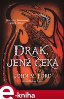 Drak, jenž čeká - John Milo Ford