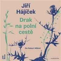 Drak na polní cestě - Jiří Hájíček