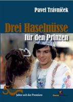 Drei Haselnüsse für den Prinzen - Pavel Trávníček