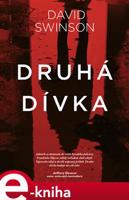 Druhá dívka - David Swinson