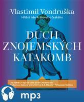 Duch znojemských katakomb, mp3 - Vlastimil Vondruška