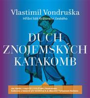 Duch znojemských katakomb - Vlastimil Vondruška