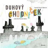 Duhový chodníček - Zuzana Špůrová