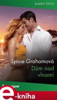 Dům nad vlnami - Lynne Grahamová