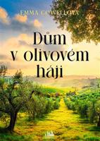 Dům v olivovém háji - Emma Cowellová