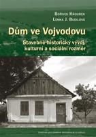 Dům ve Vojvodovu - Bořivoj Kňourek, Lenka J. Budilová