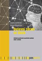 Duševní zdraví ve škole - Laura Juríková, Anna Kagström