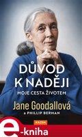 Důvod k naději - Jane Goodallová