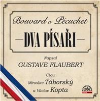 Dva písaři (Bouvard a Pécuchet) - Gustave Flaubert