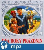 Dva roky prázdnin, mp3 - Jules Verne