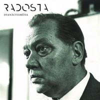 Dvanáctisměna - Radosta