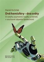 Dvě hemisféry – dva světy - Daniel Krchňák