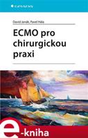 ECMO pro chirurgickou praxi - Pavel Hála, David Janák