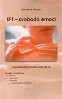 EFT - svoboda emocí - Ramona B. Wagner