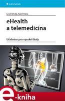 eHealth a telemedicína - Leoš Středa, Karel Hána