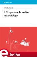 EKG pro záchranáře nekardiology - Táňa Bulíková