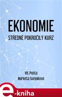 Ekonomie - Středně pokročilý kurz - Vít Pošta, Markéta Šumpíková