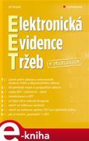 Elektronická evidence tržeb v přehledech - Jiří Dušek