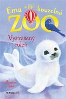 Ema a její kouzelná zoo - Vystrašený tuleň - Amelia Cobb