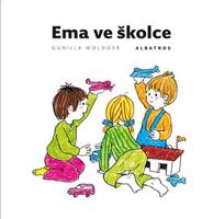 Ema ve školce - Gunilla Woldová