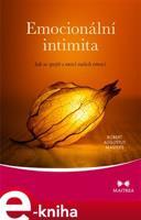 Emocionální intimita - Robert Augustus Masters