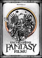 Encyklopedie fantasy filmu - Karel Ryška, Petr Cífka, Václav Rybář, Matěj Svoboda, Ondřej Mrázek, Mojmír Sedláček, Jiří Pospíšil, Milan Rozšafný