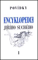 Encyklopedie Jiřího Suchého, svazek 1 - Povídky - Jiří Suchý