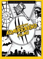 Encyklopedie komiksového filmu - Karel Ryška, Petr Cífka, Václav Rybář, Matěj Svoboda