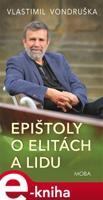 Epištoly o elitách a lidu - Vlastimil Vondruška