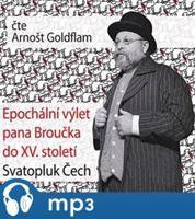 Epochální výlet pana Broučka do XV. století, mp3 - Svatopluk Čech