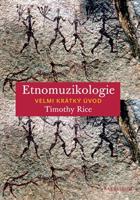 Etnomuzikologie - Timothy Rice