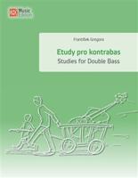 Etudy pro kontrabas / Studies for Double Bass - František Gregora