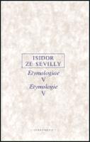 Etymologie V - Isidor ze Sevilly