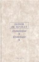 Etymologie X - Isidor ze Sevilly